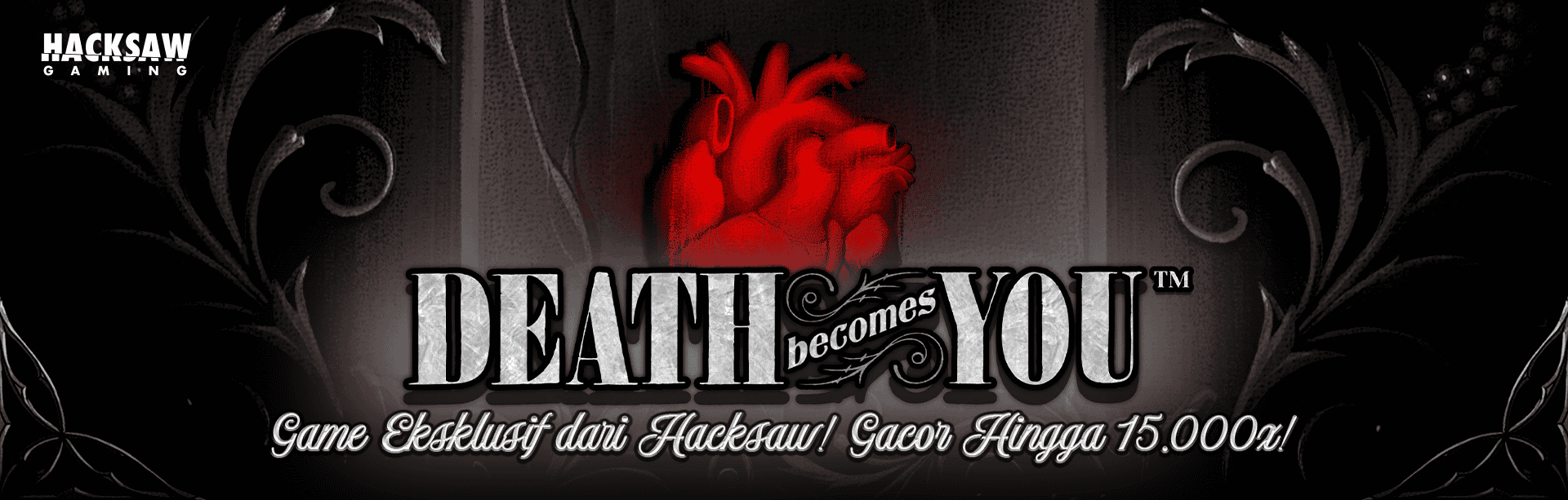 HACKSAW - DEATH BECOMES YOU GAME PROMO BANNER